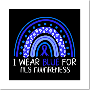 I Wear Blue for Als Awareness Rainbow Posters and Art